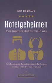 Omslag van Hotelgeheimen van roomservice tot vuile was