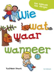 Omslag van Wannes wie, wat, waar, wanneer?