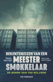 Omslag van Bekentenissen van een meestersmokkelaar