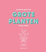 Omslag van De kleine gids voor grote planten