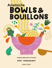 Omslag van Aziatische bowls & bouillons