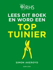 Omslag van Lees dit boek en word een toptuinier