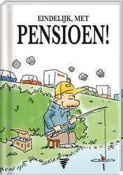 Omslag van Eindelijk met pensioen!