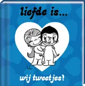 Omslag van Liefde is...wij tweetjes!