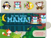 Omslag van Ik wil naar mama