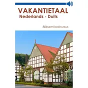 Omslag van Vakantietaal Nederlands-Duits