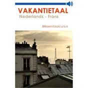 Omslag van Vakantietaal Nederlands-Frans