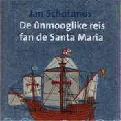 Omslag van De ûnmooglike reis fan de Santa Maria