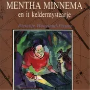 Omslag van Mentha Minnema en it keldermystearje