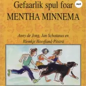 Omslag van Gefaarlik spul foar Mentha Minnema