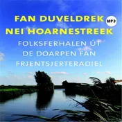 Omslag van Fan Duveldrek nei Hoarnestreek