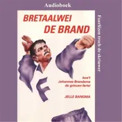 Omslag van Bretaalwei De Brand