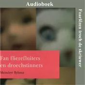 Omslag van Fan flierefluiters en droechstinners