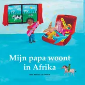 Omslag van Mijn papa woont in Afrika