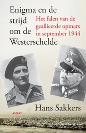 Omslag van Enigma en de strijd om de Westerschelde.