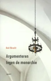 Omslag van Argumenteren tegen de monarchie