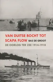 Omslag van Van Duitse Bocht tot Scapa Flow