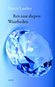 Omslag van De Reis naar diepere Waarheden