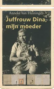 Omslag van Juffrouw Dina, mijn moeder