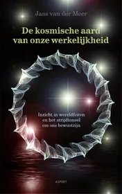 Omslag van De kosmische aard van onze werkelijkheid