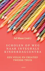 Omslag van Scholen op weg naar integrale kinderdagcentra