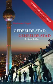 Omslag van Gedeelde stad geheelde stad