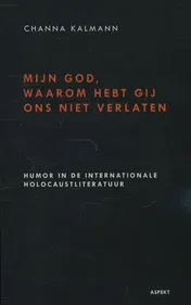 Omslag van Mijn God, waarom hebt Gij ons niet verlaten