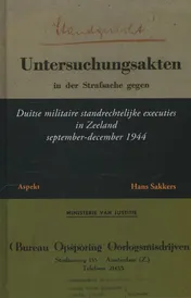 Omslag van Duitse militaire standrechtelijke executies in Zeeland