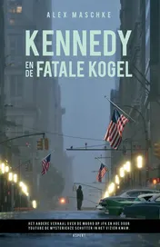 Omslag van Kennedy en de fatale kogel