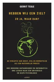 Omslag van Hebben wij een ziel? Zo ja, waar dan?