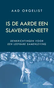 Omslag van Is de aarde een slavenplaneet?