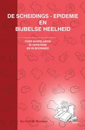 Omslag van De scheidings-epidemie en bijbelse heelheid