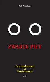 Omslag van Zwarte Piet: discriminerend of fascinerend?