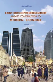 Omslag van Early Dutch entrepreneurship and its contribution to modern economy