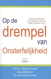 Omslag van Op de drempel van onsterfelijkheid