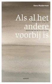Omslag van Als al het andere voorbij is