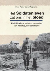 Omslag van Het soldatenleven zat ons in het bloed