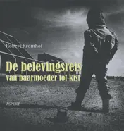 Omslag van De belevingsreis van baarmoeder tot kist
