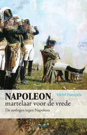 Omslag van Napoleon, martelaar voor de vrede