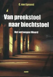 Omslag van Van spreekstoel tot biechtstoel