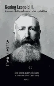 Omslag van Koning Leopold II, van constitutioneel monarch tot roofridder