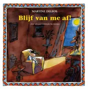 Omslag van Blijf van me af!