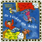 Omslag van Ze vinden me druk