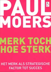 Omslag van Merk toch hoe sterk