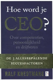 Omslag van Hoe word je CEO?