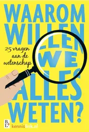 Omslag van Waarom willen we alles weten?