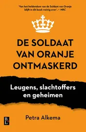 Omslag van De soldaat van Oranje ontmaskerd