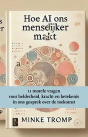 Omslag van Hoe AI ons menselijker maakt