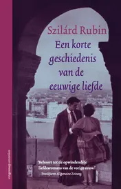 Omslag van Een korte geschiedenis van de eeuwige liefde