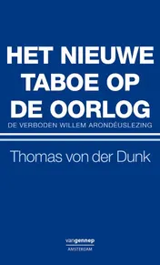 Omslag van Het nieuwe taboe op de oorlog